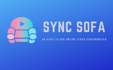 Sync Sofa – 异地情侣同步看片神器，同步播放、暂停、快进在线视频！