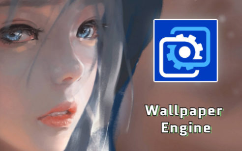 Wallpaper Engine 手机版 — 动态壁纸引擎安卓手机版，可白嫖！